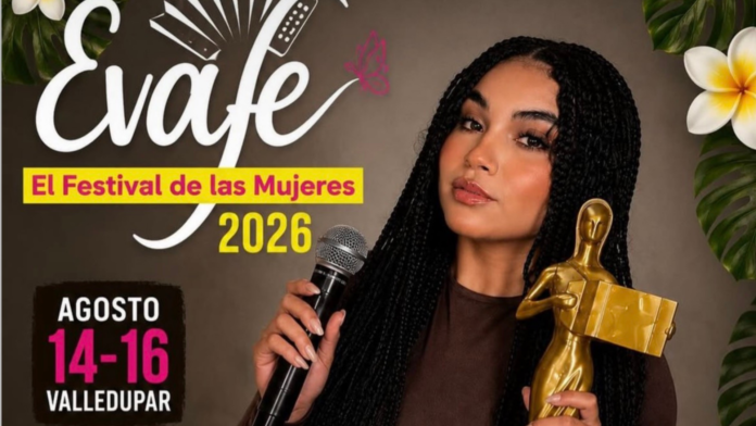 Afiche oficial del EVAFE 2026, el Encuentro Vallenato Femenino que se realizará del 14 al 16 de agosto en Valledupar.