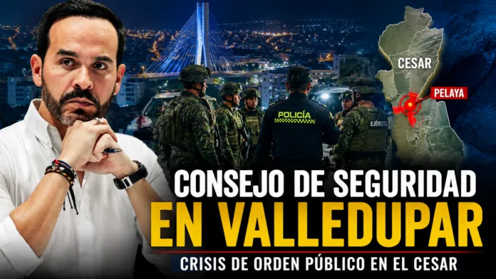 Presidente Abelardo De La Espriella convoca Consejo de Seguridad en Valledupar por crisis de orden público en Cesar