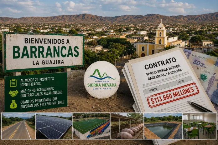 Fondo Sierra Nevada en Barrancas y contratación superior a $113 mil millones